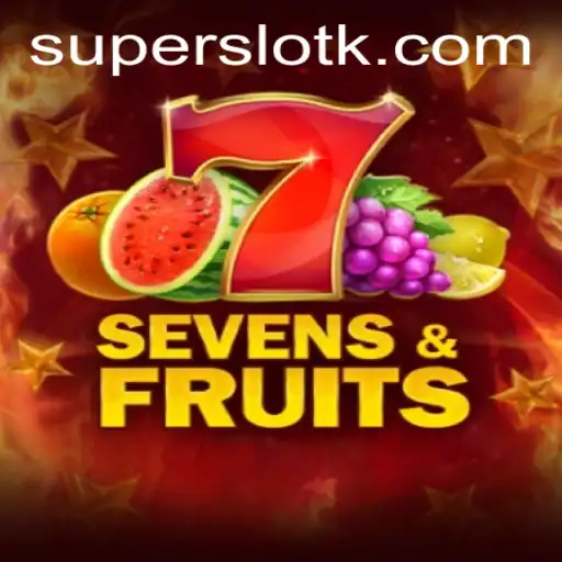 SevensFruits: A Delectable Journey into the World of Fun and Strategy