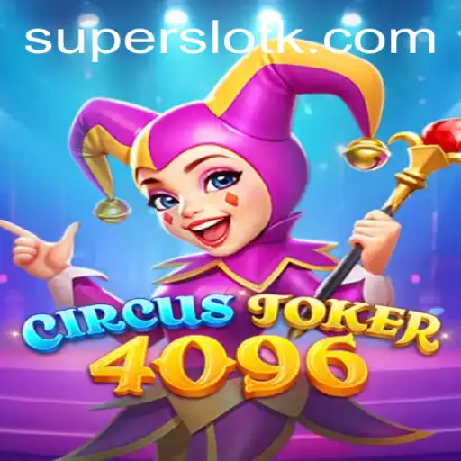 Step Right Up to the Thrilling World of CircusJoker4096